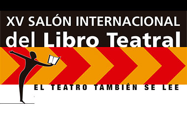 XV Salón Internacional del Libro Teatral 2014